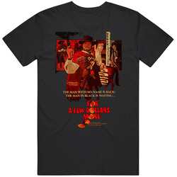 Western For A Few Dollars More Clint Eastwood Graphic Black Tee Unisex Film Merch T Shirt