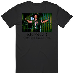 Mongo Only Pawn In Game Of Life Alex Karras Blazing Saddles Graphic Black Tee Unisex Film Merch T Shirt