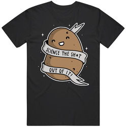 Science The Shizz Out Of It Graphic Black Tee Unisex Film Merch T Shirt