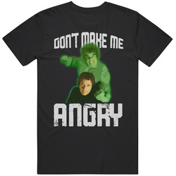 The Incredible Hulk Dont Make Me Angry 90s Tv Series Classic Television TV Show T Shirt