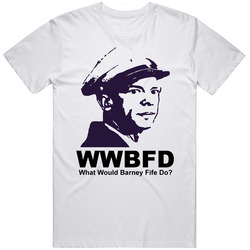 What Would Barney Fife Do Deputy Classic Television T Shirt
