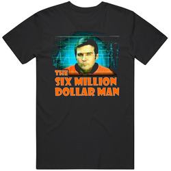 The Six Million Dollar Man Classic Television T Shirt