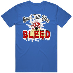 Bowl Till You Bleed Dexter Series Bowling Team Classic Television T Shirt