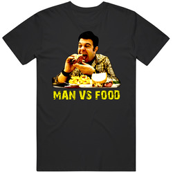 Man Vs Food Tv Show Classic Television T Shirt