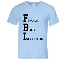 Female Body Inspector Funny Broad City Popular Tv Show Classic Television T Shirt