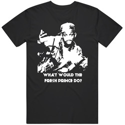 Wwd What Would The Fresh Prince Of Bel Air Do Will Smith 90s Retro Classic Television T Shirt