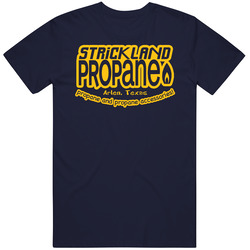 Strickland Propane King Of The Hill Classic Television T Shirt