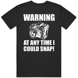 I Could Snap! Unisex Cotton Tee Classic T Shirt