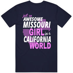 Awesome Missouri Girl In California! Unisex Cotton Tee Classic T Shirt