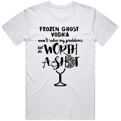 Frozen Ghost Vodka Wont Solve Probems But Worth A Shot Unisex Cotton Tee Classic T Shirt