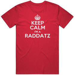 Raddatz Keep Calm Parody Family Tee Unisex Cotton Tee Classic T Shirt