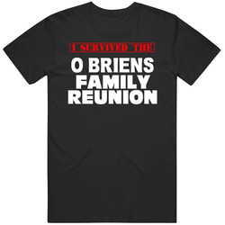 I Survived The O Briens Family Reunion Last Name Unisex Cotton Tee Classic T Shirt