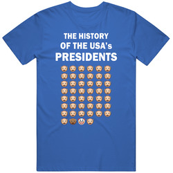 The History Of Usa Presidents Funny Christmas Gift Unisex Cotton Tee Classic T Shirt