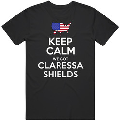 Keep Calm We Got Claressa Shields Usa Boxing Olympics Unisex Cotton Tee Classic T Shirt