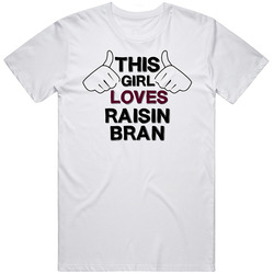 This Girl Loves Raisin Bran Foodie Favorite Food Unisex Cotton Tee Classic T Shirt