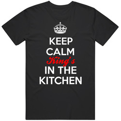 Keep Calm King Is In The Kitchen Funny Cooking Custom Father's Day Gift Unisex Cotton Tee Classic T Shirt