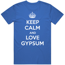 Keep Calm And Love Gypsum City Parody Unisex Cotton Tee Classic T Shirt
