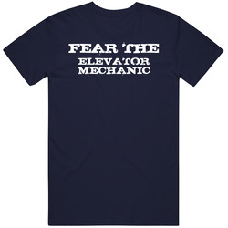 Fear The Elevator Mechanic Funny Unisex Cotton Tee Classic T Shirt