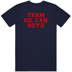 Team Oil Can Boyd Boston Baseball Player Cool Fan Unisex Cotton Tee Classic T Shirt