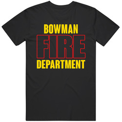 Bowman Fire Department Personalized City Unisex Cotton Tee Classic T Shirt