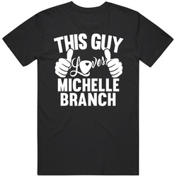 Michelle Branch Best Guitarist Music Electrical Classical Bass This Guy Loves Unisex Cotton Tee Classic T Shirt