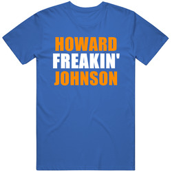 Howard Johnson New York Brooklyn Baseball Sports Freakin Unisex Cotton Tee Classic T Shirt