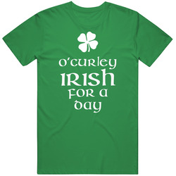 Curley O Curley Irish For A Day St Patrick Day Unisex Cotton Tee Classic T Shirt