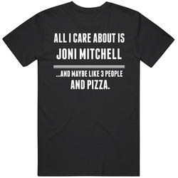 All I Care About Is Joni Mitchell Rock And Roll Hall Of Fame Unisex Cotton Tee Classic T Shirt