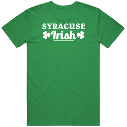 Syracuse Irish Custom City St Patricks Day Ireland Unisex Cotton Tee Classic T Shirt