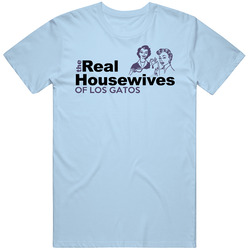Los Gatos Town Santa Clara California Real Housewives Of Unisex Cotton Tee Classic T Shirt