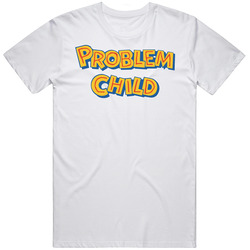 Problem Child Unisex Cotton Tee Classic T Shirt