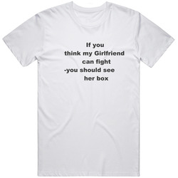 If You Think My Girlfriend Can Fight-you Should See Her Box James Hunt Formula Racing  Funny Unisex Cotton Tee Classic T Shirt