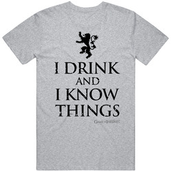 Drink And I Know Unisex Cotton Tee Classic T Shirt