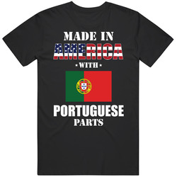 Made In America With Portuguese Parts Patriotic Nationality Unisex Cotton Tee Classic T Shirt