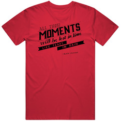All Those Moments Will Be Lost In Time... Blade Runner Movie T Shirt