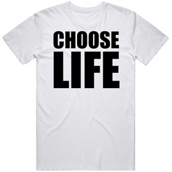 Choose Life Men's White Unisex Cotton Tee Classic T Shirt