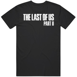 The Last Part Of Us Part 2 Best Video Games 2020 T Shirt