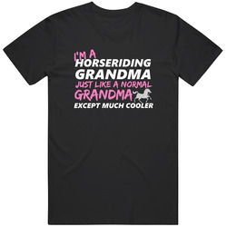 Horse Riding Grandma - Horse Riding Unisex Cotton Tee Classic T Shirt