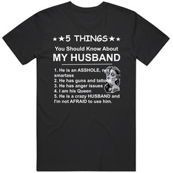 5 Things About My Husband T Shirt