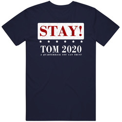 Stay Tom Brady New England Football 2020 Unisex Cotton Tee Classic T Shirt