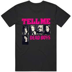 Tw Dead Boys Punk Rock - Tell Me 220815 T Shirt