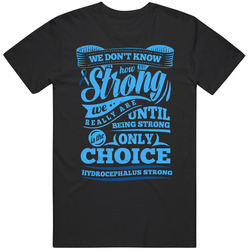Hydrocephalus Strong Unisex Cotton Tee Classic T Shirt
