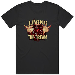 Paramedic - Living The Dream T Shirt