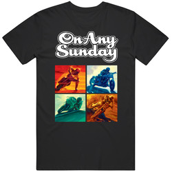 On Any Sunday B T Shirt