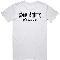 Soy Latino Y Orgulloso T Shirt