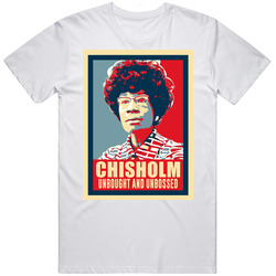 Shirley Chisholm Ob White T Shirt