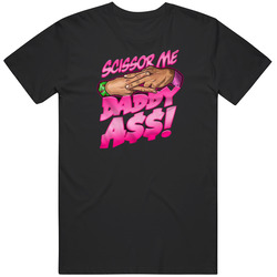 Scissor Me Daddy Unisex Cotton Tee Classic T Shirt