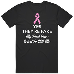 Yes They Are Fake Breast Cancer Awareness Unisex Cotton Tee Classic T Shirt Yes They Are Fake Breast Cancer Awareness Unisex Cotton Tee Classic T Shirt