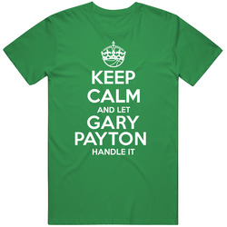 Gary Payton Keep Calm Let Player Handle It Boston Basketball Unisex Cotton Tee Classic T Shirt
