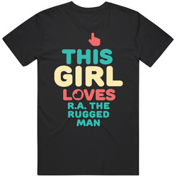This Girl Loves R.a. The Rugged Man Hip Hop Retro Unisex Cotton Tee Classic T Shirt